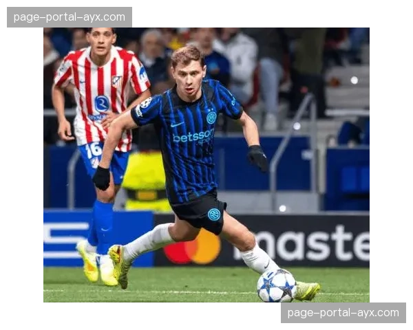 转会传闻：国米与巴雷拉就续约至2029年达成原则性协议