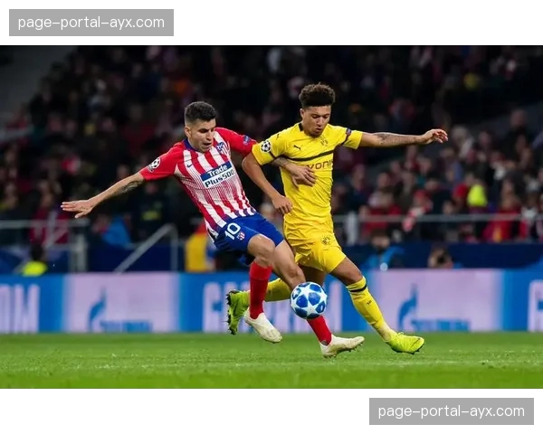 从开场闪击到终场死守：马竞客胜多特蒙德的90分钟全记录